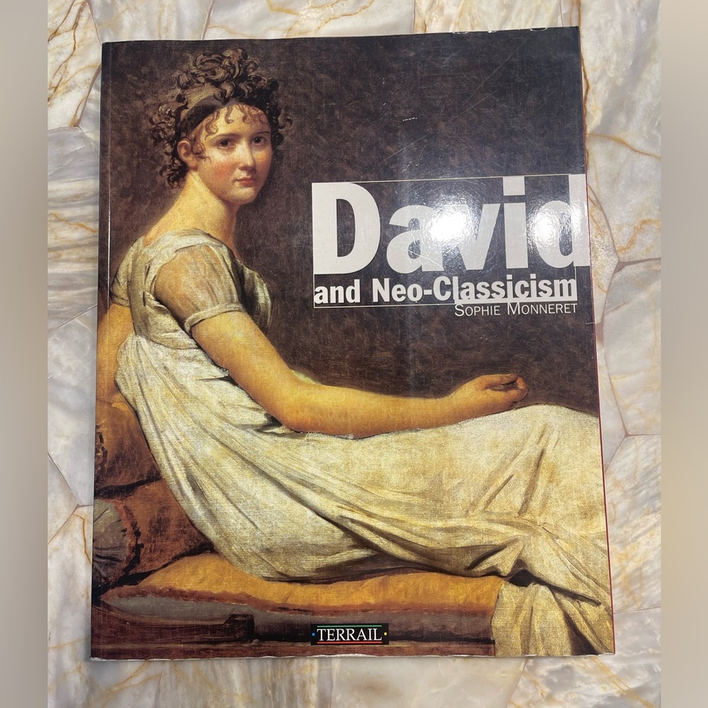 David and Neo-Classicism by Sophie Monneret